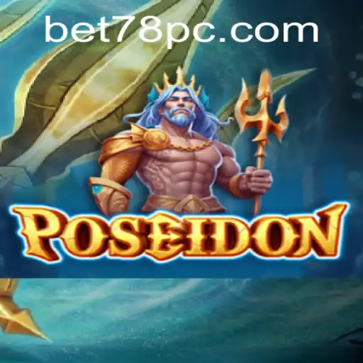 Discover the Excitement of 'Poseidon': Dive into a World of Adventure with Bet78