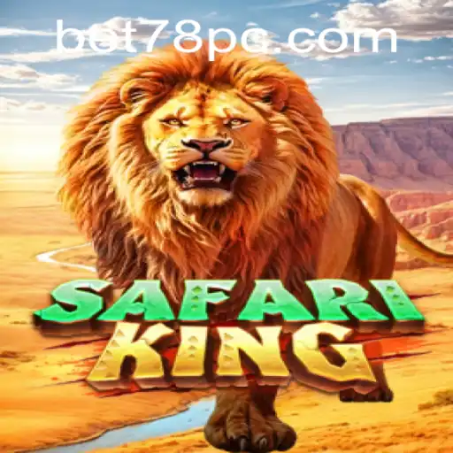 Exploring the Exciting World of SafariKing with Bet78