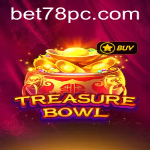 Dive into the World of TreasureBowl with Bet78